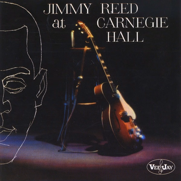Jimmy Reed at Carnegie Hall (1961)