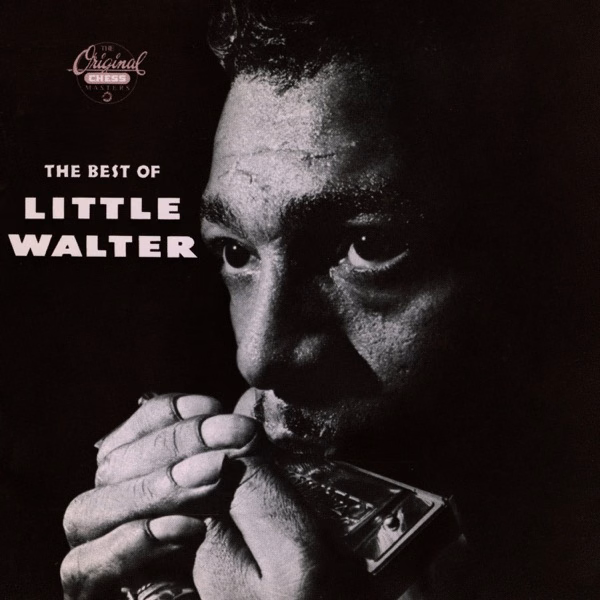 The Best Of Little Walter (1957)