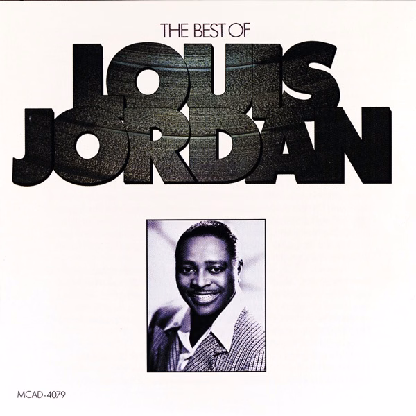 The Best Of Louis Jordan (1975)