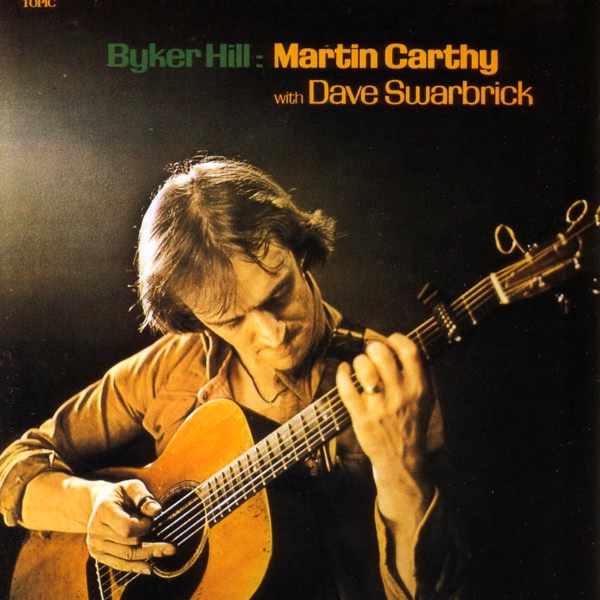 Martin Carthy Byker Hill Feat Dave Swarbrick (1967)