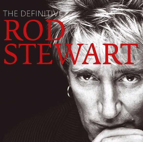 Rod Stewart The Definitive Rod Stewart (2008)