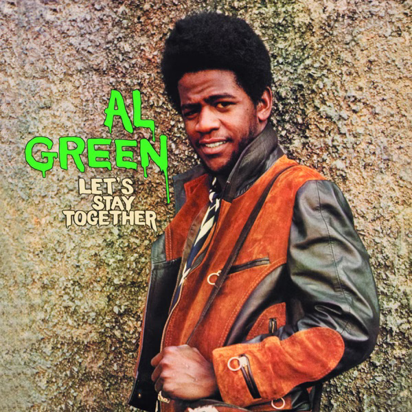 Let’s Stay Together (1972)