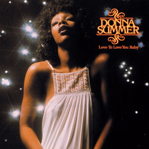 Love to Love You Baby (1975)