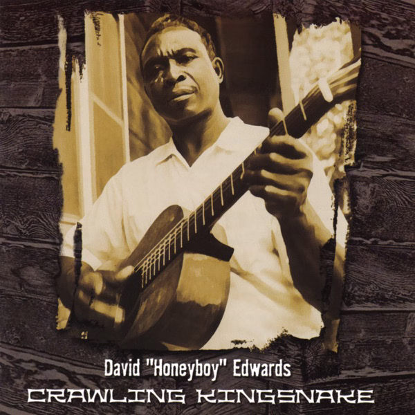 Honeyboy Edwards Crawling Kingsnake (1997)