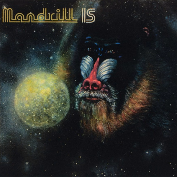 Mandrill Is (1972)